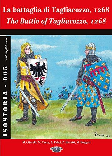 La battaglia di Tagliacozzo, 1268: The Battle of Tagliacozzo, 1268 (IsoStoria Vol. 5)